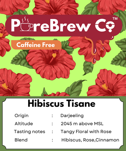 Hibiscus Tisane - Caffeine Free